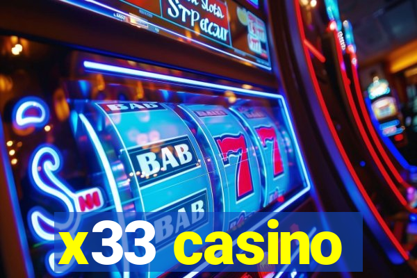 x33 casino